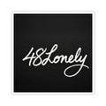 48Lonely Script Kiss-Cut Sticker — Minimal Black White Laptop Decal